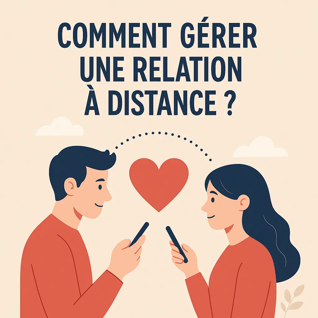 Comment Gérer Une Relation À Distance ?
